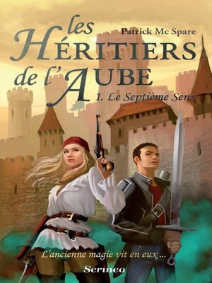 cover image of Les héritiers de l'aube--tome 1 Le septième sens